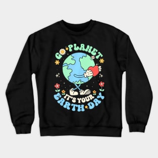 Cute Go Planet Its Your Earth Day 2024 Teacher Kids Groovy Crewneck Sweatshirt